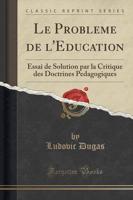 Le Probleme De l'Education