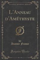 L'Anneau d'Améthyste (Classic Reprint)