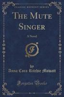 The Mute Singer