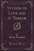 Studies in Love and in Terror (Classic Reprint)