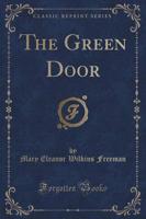 The Green Door (Classic Reprint)