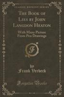 The Book of Lies by John Langdon Heaton