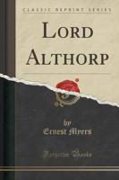 Lord Althorp (Classic Reprint)