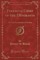 Ferragus, Chief of the Devorants