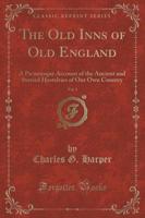 The Old Inns of Old England, Vol. 2