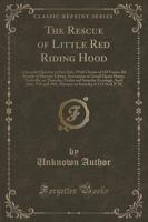 The Rescue of Little Red Riding Hood