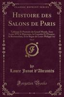Histoire Des Salons De Paris, Vol. 2