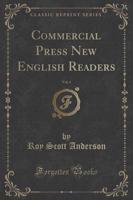 Commercial Press New English Readers, Vol. 4 (Classic Reprint)