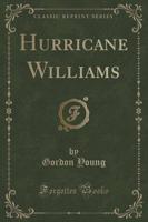 Hurricane Williams (Classic Reprint)