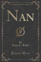 Nan (Classic Reprint)