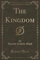 The Kingdom (Classic Reprint)