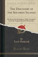 The Discovery of the Solomon Islands, Vol. 1