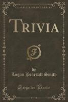 Trivia (Classic Reprint)