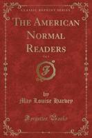 The American Normal Readers, Vol. 5 (Classic Reprint)