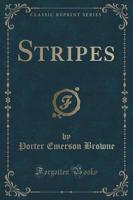 Stripes (Classic Reprint)