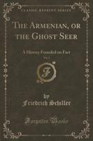 The Armenian, or the Ghost Seer, Vol. 2