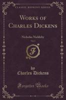 Nicholas Nickleby, Vol. 3 (Classic Reprint)