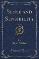 Sense and Sensibility, Vol. 1 of 2 (Classic Reprint)