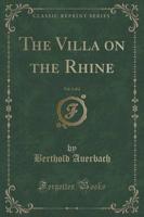 The Villa on the Rhine, Vol. 2 of 2 (Classic Reprint)
