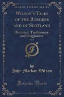 Wilson's Tales of the Borders and of Scotland, Vol. 2