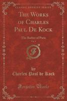 The Barber of Paris, Vol. 1 (Classic Reprint)
