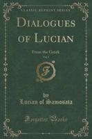 Dialogues of Lucian, Vol. 2