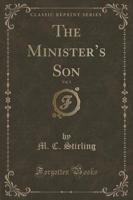 The Minister's Son, Vol. 3 (Classic Reprint)