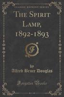 The Spirit Lamp, 1892-1893 (Classic Reprint)