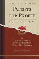 Patents for Profit