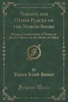 Nahant, and Other Places on the North-Shore