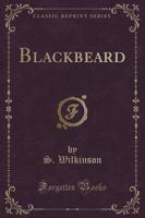 Blackbeard (Classic Reprint)
