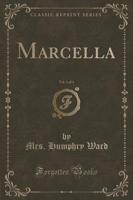 Marcella, Vol. 1 of 3 (Classic Reprint)