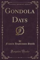 Gondola Days (Classic Reprint)