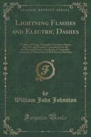 Lightning Flashes and Electric Dashes