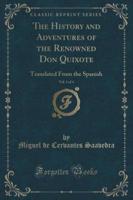 The History and Adventures of the Renowned Don Quixote, Vol. 1 of 4