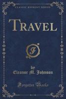 Travel (Classic Reprint)