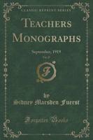 Teachers Monographs, Vol. 27