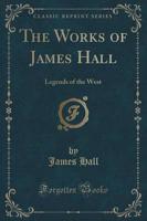 The Works of James Hall