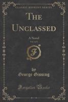 The Unclassed, Vol. 1 of 3