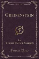 Greifenstein (Classic Reprint)