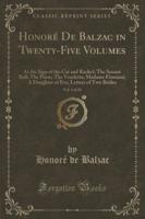 Honorï¿½ De Balzac in Twenty-Five Volumes, Vol. 1 of 25