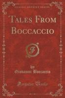 Tales from Boccaccio (Classic Reprint)