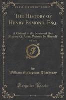 The History of Henry Esmond, Esq., Vol. 3 of 3
