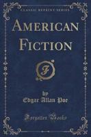 American Fiction (Classic Reprint)