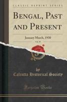 Bengal, Past and Present, Vol. 39