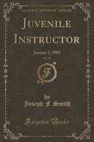 Juvenile Instructor, Vol. 40