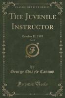 The Juvenile Instructor, Vol. 28