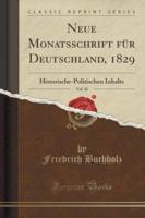 Neue Monatsschrift Fï¿½r Deutschland, 1829, Vol. 30