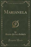 Marianela (Classic Reprint)