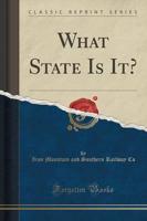 What State Is It? (Classic Reprint)